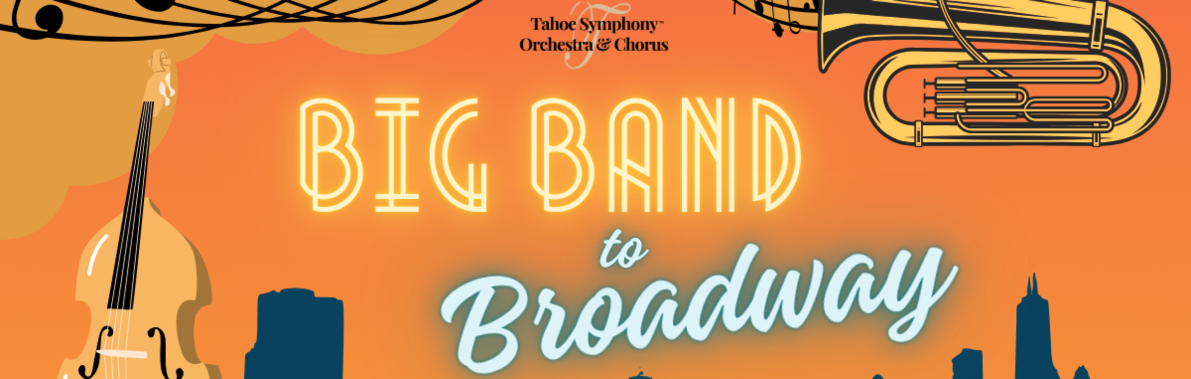 Banner with text "Big Band to Broadway" and images of musical instruments